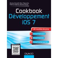 Cookbook Développement iOS 7 - 60 recettes de pros