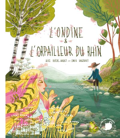 L'ondine et l'orpailleur du Rhin