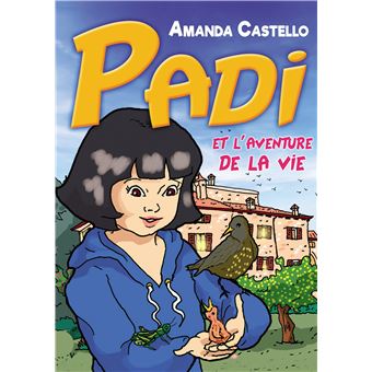 Padi et l'aventure de la vie