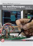 Les oscilloscopes anciens et modernes pour les débutants