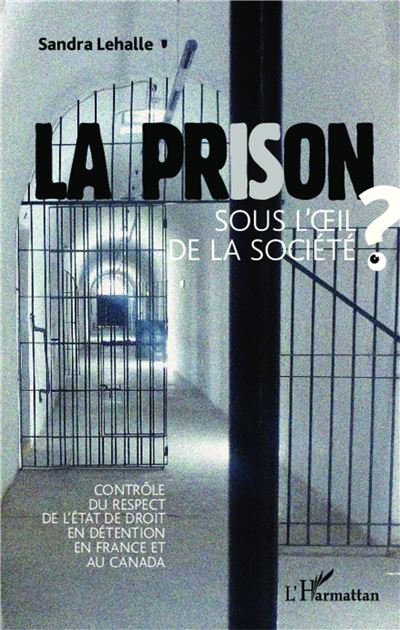 La prison sous l'oeil de la société ?