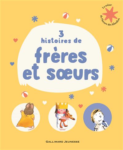 3 histoires de frères et sœurs