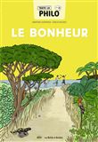 Toute la philo en BD - Le bonheur