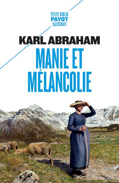 Manie et mélancolie - 1ere ed