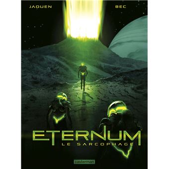 Eternum Tome 1 Le Sarcophage Christophe Bec Jaouen Cartonne Achat Livre Ou Ebook Fnac