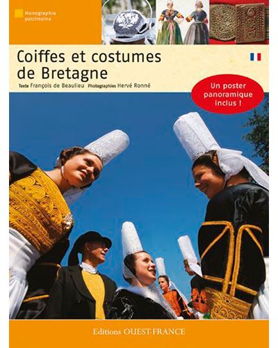 Bone To give permission pad Coiffes et costumes de Bretagne - broché - François de Beaulieu, Hervé  Ronné - Achat Livre | fnac