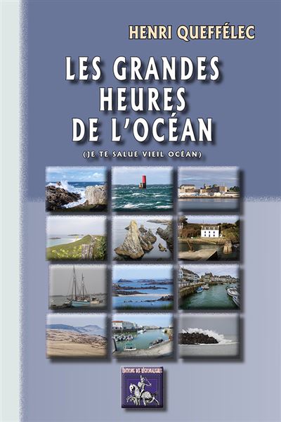 Les grandes heures de l'ocean