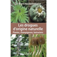 Les drogues d'origine naturelle