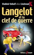 Langelot et la clef de la guerre