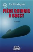 Piège chinois à Brest