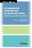 La transmission culturelle dans les musées de société