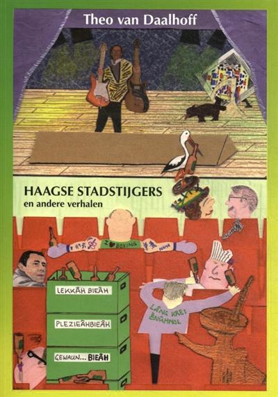 Haagse stadstijgers en andere verhalen