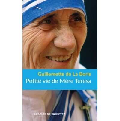 Petite Vie de Mère Teresa - Guillemette De La Borie - Poche