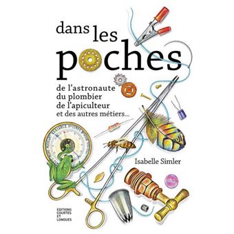 Dans les poches de l'astronaute, du plombier, de l'apiculteu