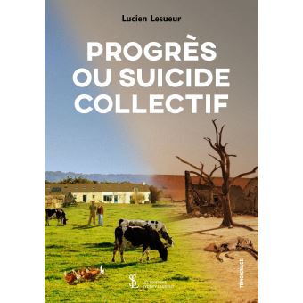 Progrès ou suicide collectif