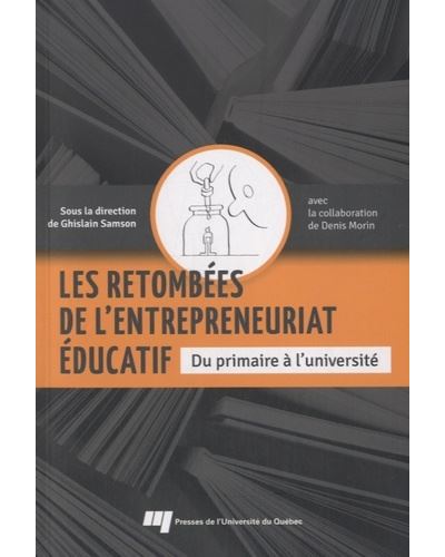 Retombees de l'entrepreneuriat educatif - Ghislain Samson - broché