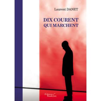 Dix courent qui marchent