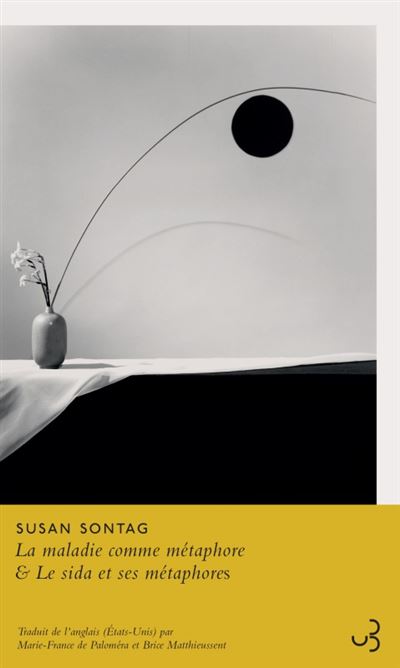La maladie comme métaphore & Le sida et ses métaphores - Susan Sontag - broché