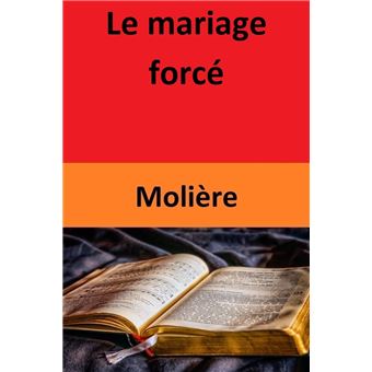 Le mariage forcé - 1