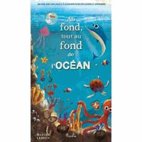 Au fond, tout au fond de la mer