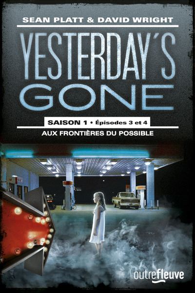 Yesterday's gone - saison 1