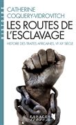 Les Routes de l'esclavage (Espaces Libres - Histoire)