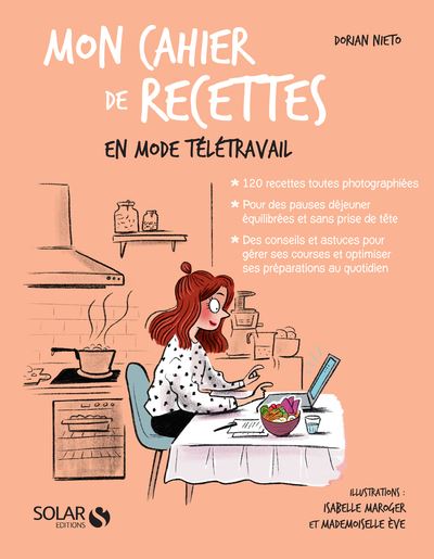 Mon cahier de recettes - En mode télétravail - Isabelle Maroger - broché