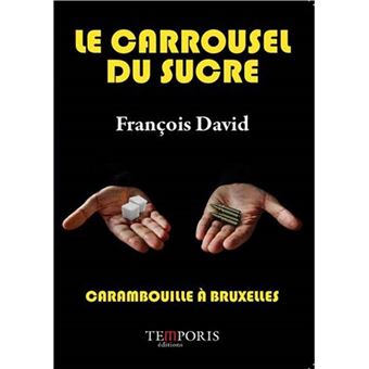 Le carrousel du sucre