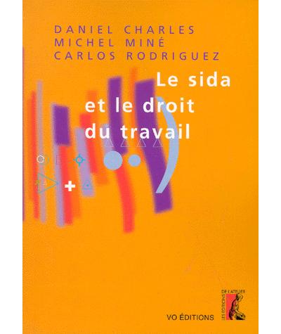 Le sida et le droit du travail