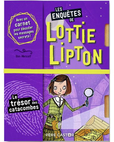 Les enquetes de lottie lipton le tresor des catacombes