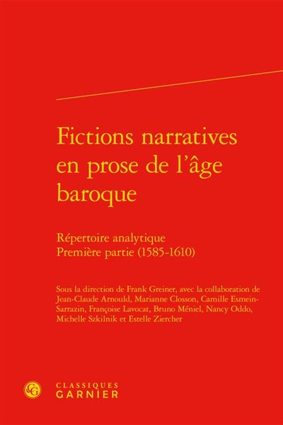 Fictions narratives en prose de l'âge baroque