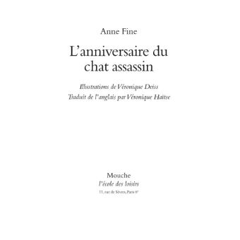 L Anniversaire Du Chat Assassin Broche Anne Fine Veronique Deiss Veronique Haitse Achat Livre Fnac