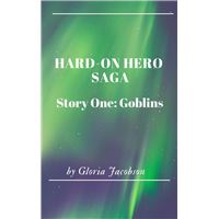 Hard-On Hero Saga Story One : Goblins