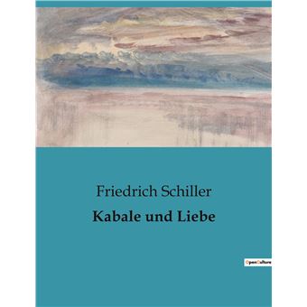 Kabale Und Liebe - Broché - Friedrich Schiller - Achat Livre | Fnac