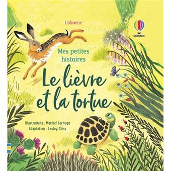 Le lièvre et la tortue - Mes petites histoires