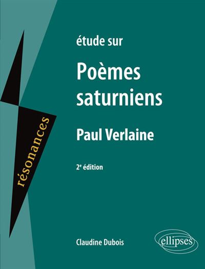 Étude sur Poèmes saturniens, Paul Verlaine
