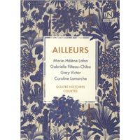 Ailleurs: Quatre nouvelles