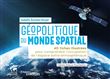 Géopolitique du monde spatial