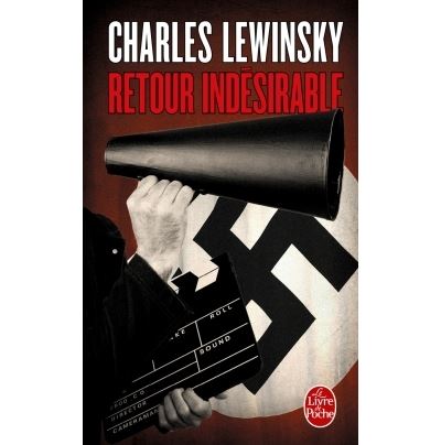 Retour indésirable - Charles Lewinsky - Poche