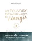 Les pouvoirs extraordinaires de l'énergie