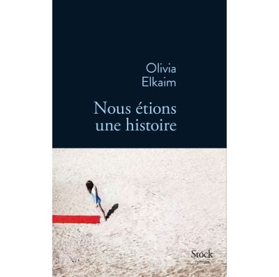 Nous étions une histoire