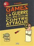 Games of la guerre du retour contre-attaque