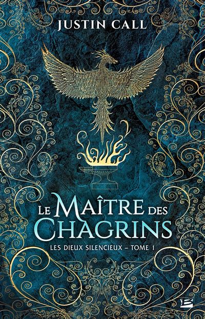 Les Dieux silencieux, T1 : Le Maître des Chagrins