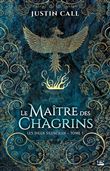 Les Dieux silencieux, T1 : Le Maître des Chagrins