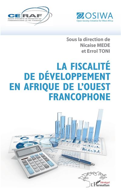 La fiscalite de developpement en afrique de l'ouest francoph