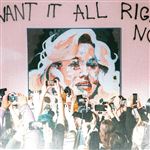 I Want It All Right Now - CD