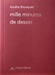 Mille minutes de dessin