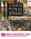 Le tour du monde en 24 marchés