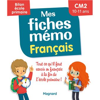 Mes fiches mémo Français CM2 - Bilan école primaire