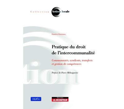 Pratique du droit de l'intercommunalité